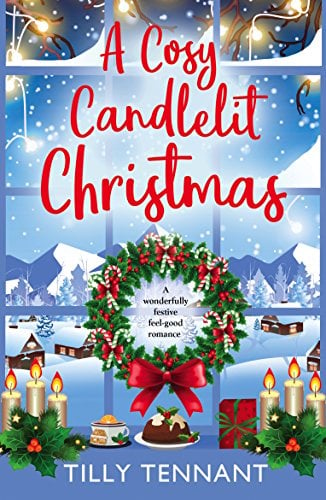 Book Cover A Cosy Candlelit Christmas: A wonderfully festive feel good romance (An Unforgettable Christmas Book 2)