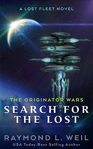 Book Cover The Originator Wars: Search for the Lost: A Lost Fleet Novel