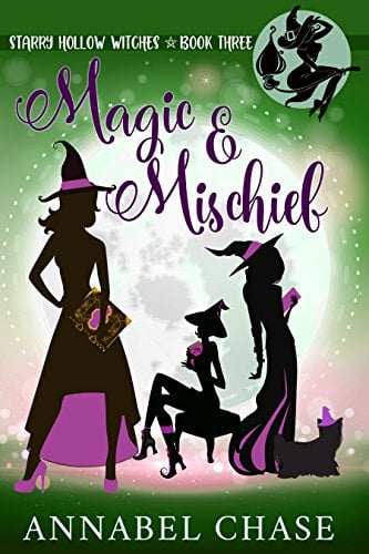 Book Cover Magic & Mischief (Starry Hollow Witches Book 3)