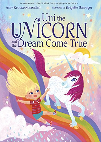 Book Cover Uni the Unicorn and the Dream Come True