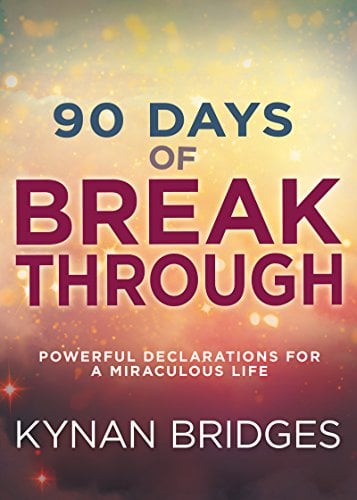Book Cover 90 Days of Breakthrough: Powerful Declarations for a Miraculous Life