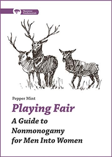 Book Cover Playing Fair: A Guide to Nonmonogamy for Men into Women (Thorntree Fundamentals)