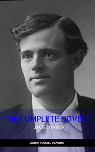 Book Cover Jack London: The Complete Novels (Manor Books) (The Greatest Writers of All Time)