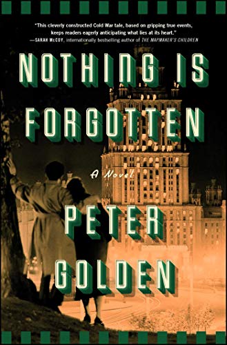 Book Cover Nothing Is Forgotten: A Novel
