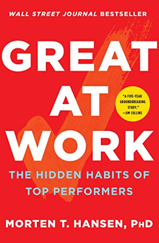 Book Cover Great at Work: The Hidden Habits of Top Performers