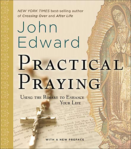 Book Cover Practical Praying: Using the Rosary to Enhance Your Life
