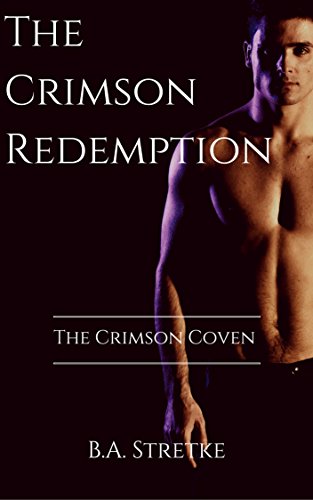 Book Cover The Crimson Redemption: The Crimson Vampire Coven (The Crimson Coven Book 13)