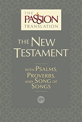 Book Cover The Passion Translation New Testament (2nd Edition): With Psalms, Proverbs and Song of Songs