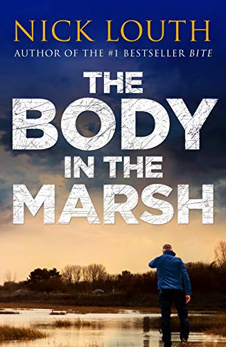 Book Cover The Body in the Marsh (DCI Craig Gillard Crime Thrillers Book 1)