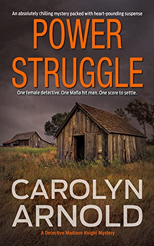 Book Cover Power Struggle: An absolutely chilling mystery packed with heart-pounding suspense (Detective Madison Knight Series Book 8)