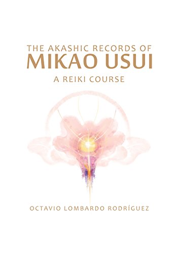 Book Cover The Akashic Records of Mikao Usui: A Reiki Course