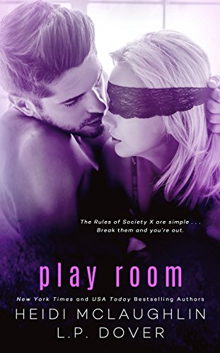 Book Cover Play Room (The Society X Series Book 3)