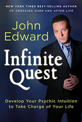 Book Cover Infinite Quest: Develop Your Psychic Intuition to Take Charge of Your Life