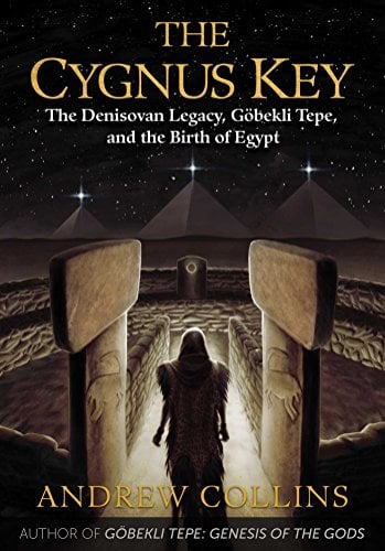 Book Cover The Cygnus Key: The Denisovan Legacy, Göbekli Tepe, and the Birth of Egypt