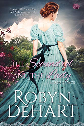 Book Cover The Scoundrel and the Lady (Lords of Vice Book 1)