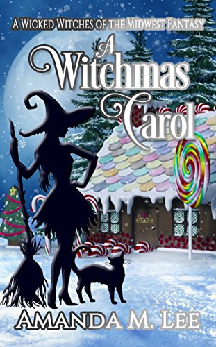 Book Cover A Witchmas Carol: A Wicked Witches of the Midwest Fantasy