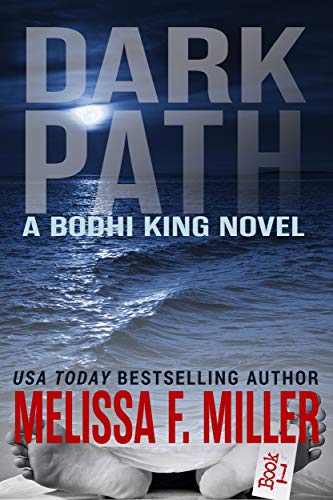 Book Cover Dark Path (A Bodhi King Novel Book 1)