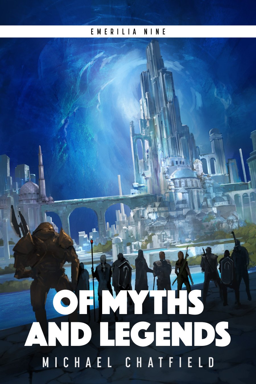 Book Cover Of Myths and Legends: A LitRPG Fantasy Series (Emerilia Book 9)