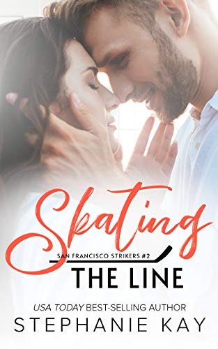 Book Cover Skating the Line (San Francisco Strikers Book 2)