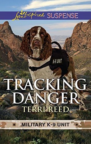 Book Cover Tracking Danger: A Riveting Western Suspense (Military K-9 Unit)