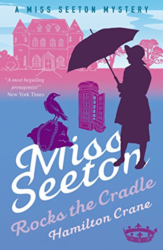 Book Cover Miss Seeton Rocks the Cradle (A Miss Seeton Mystery Book 13)