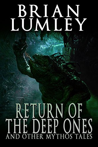 Book Cover Return of the Deep Ones and Other Mythos Tales