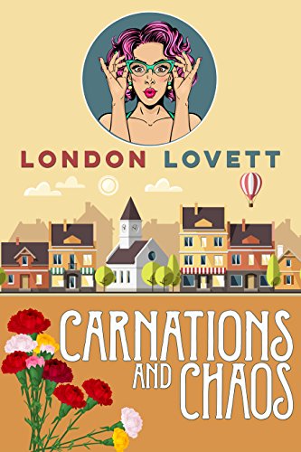 Book Cover Carnations and Chaos (Port Danby Cozy Mystery Series Book 2)