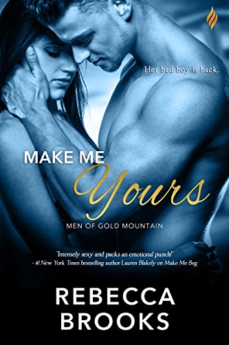 Book Cover Make Me Yours (Men of Gold Mountain Book 4)
