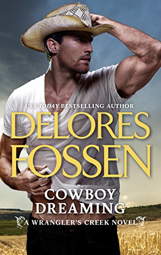 Book Cover Cowboy Dreaming (A Wrangler's Creek Novel Book 10)