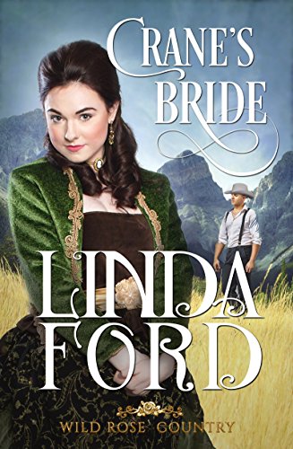 Book Cover Crane's Bride (Wild Rose Country Book 1)