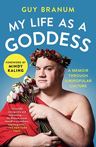 Book Cover My Life as a Goddess: A Memoir through (Un)Popular Culture
