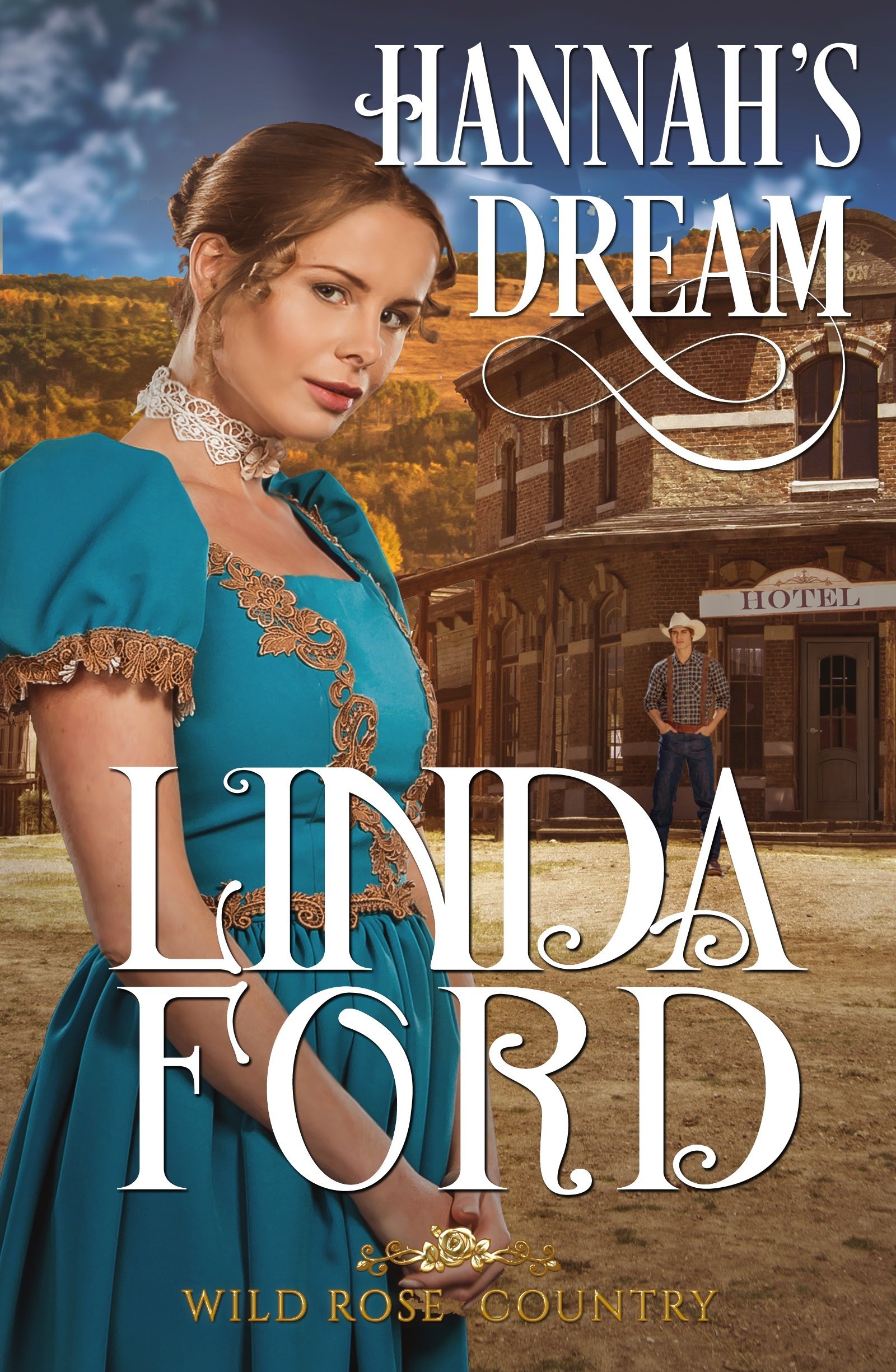 Book Cover Hannah's Dream (Wild Rose Country Book 2)
