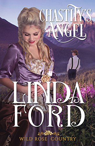 Book Cover Chastity's Angel (Wild Rose Country Book 3)