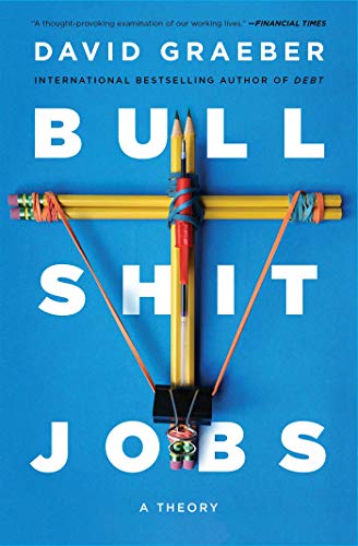 Book Cover Bullshit Jobs: A Theory