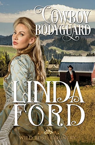 Book Cover Cowboy Bodyguard (Wild Rose Country Book 4)