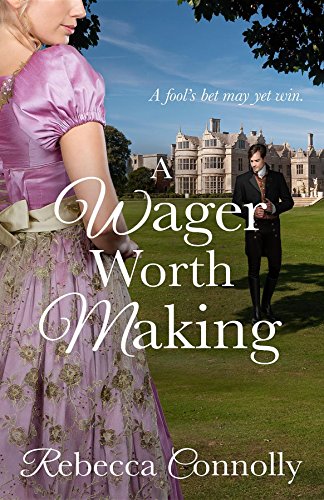 Book Cover A Wager Worth Making (Arrangements, Book 7)