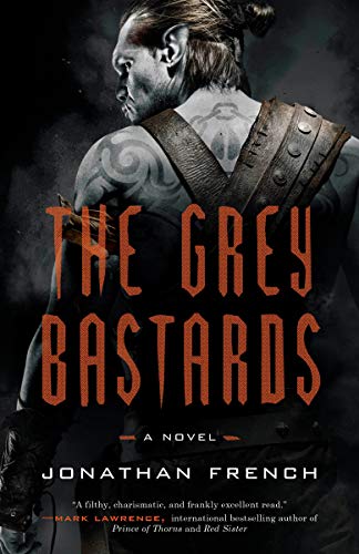 Book Cover The Grey Bastards: A Novel (The Lot Lands Book 1)