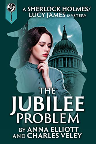 Book Cover The Jubilee Problem: A Sherlock Holmes and Lucy James Mystery