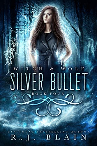 Book Cover Silver Bullet (Witch & Wolf Book 4)