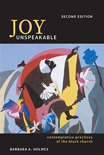 Book Cover Joy Unspeakable: Contemplative Practices of the Black Church