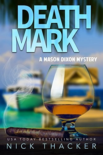 Book Cover Death Mark: A Mason Dixon Tropical Adventure Thriller (Mason Dixon Thrillers Book 2)