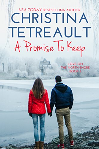 Book Cover A Promise To Keep (Love on the North Shore Book 5)