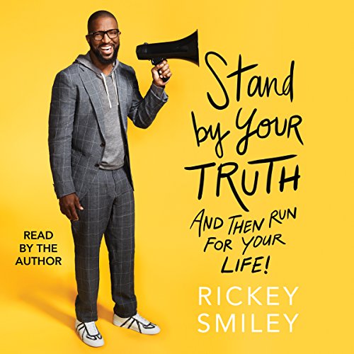 Book Cover Stand by Your Truth: And Then Run for Your Life!
