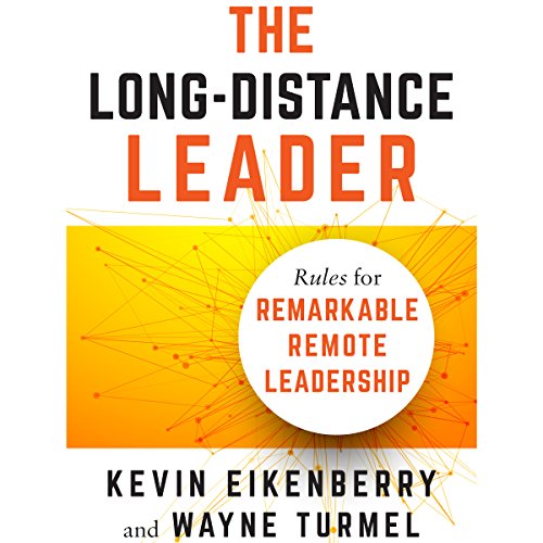 Book Cover The Long-Distance Leader: Rules for Remarkable Remote Leadership
