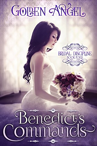 Book Cover Benedict's Commands (Bridal Discipline Book 4)