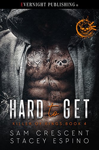Book Cover Hard to Get (Killer of Kings Book 4)