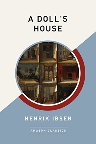 Book Cover A Doll's House (AmazonClassics Edition)