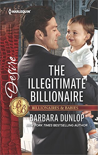 Book Cover The Illegitimate Billionaire (Billionaires and Babies)