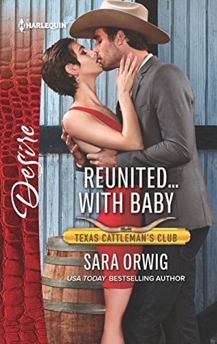 Book Cover Reunited...with Baby (Texas Cattleman's Club: The Impostor Book 5)