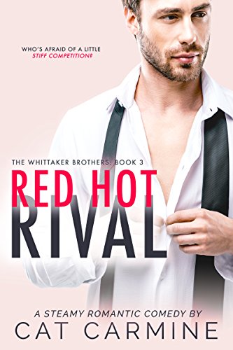 Book Cover Red Hot Rival (The Whittaker Brothers Book 3)